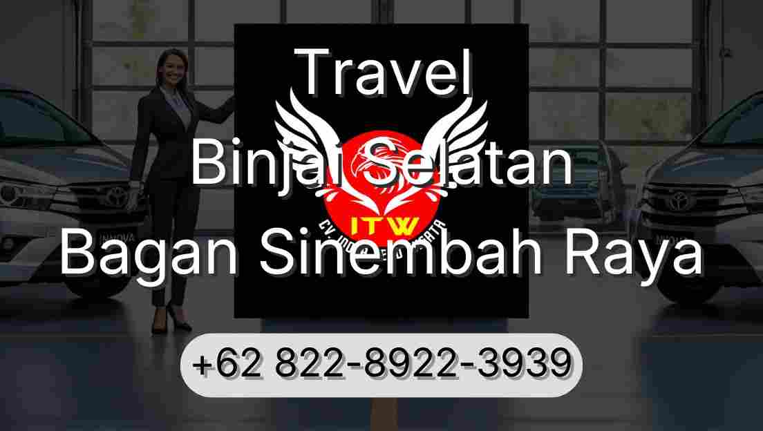 Travel Binjai Selatan Bagan Sinembah Raya