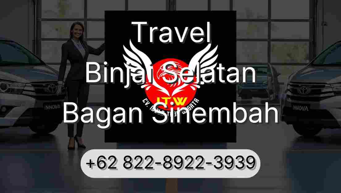 Travel Binjai Selatan Bagan Sinembah