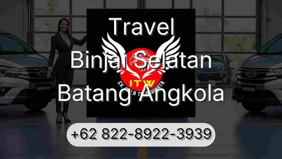 Travel Binjai Selatan Batang Angkola