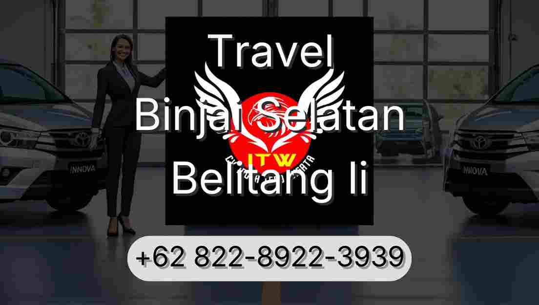 Travel Binjai Selatan Belitang Ii