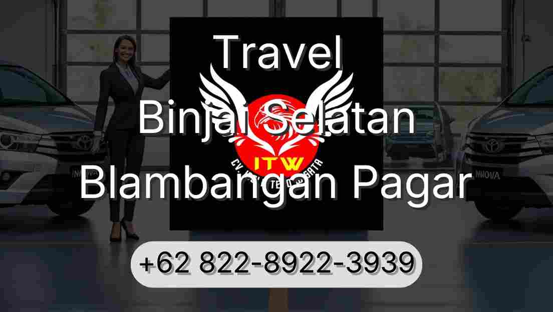 Travel Binjai Selatan Blambangan Pagar