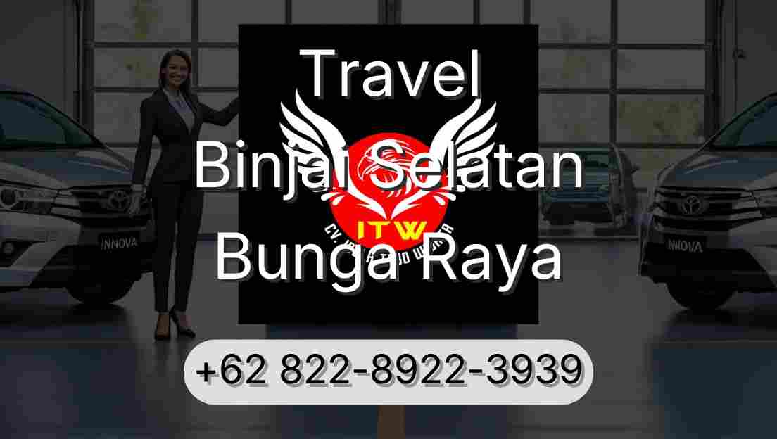 Travel Binjai Selatan Bunga Raya