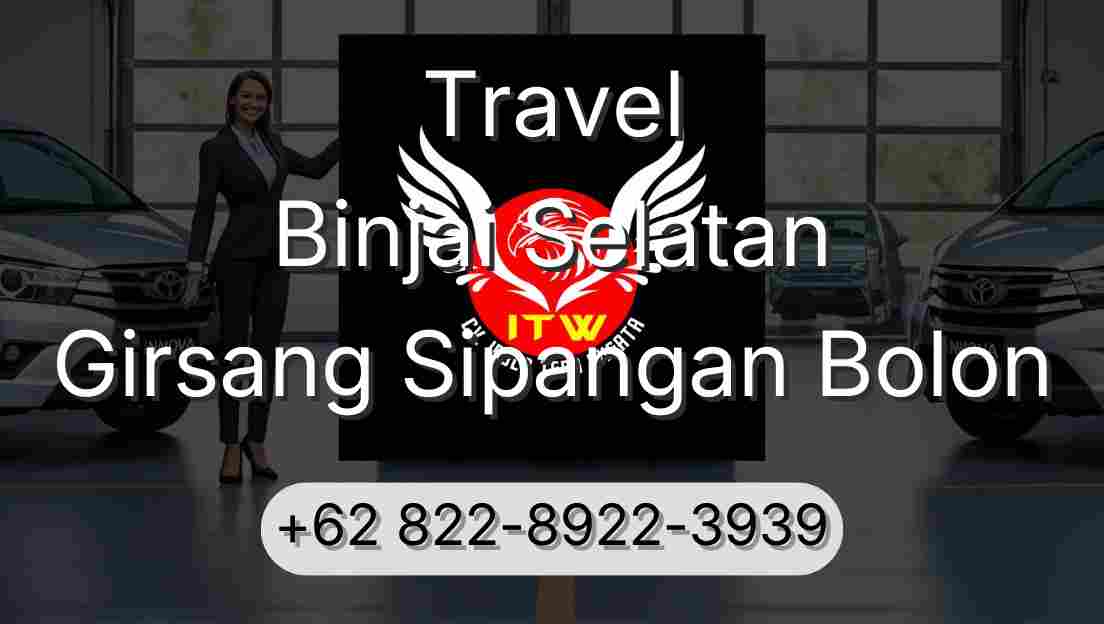Travel Binjai Selatan Girsang Sipangan Bolon
