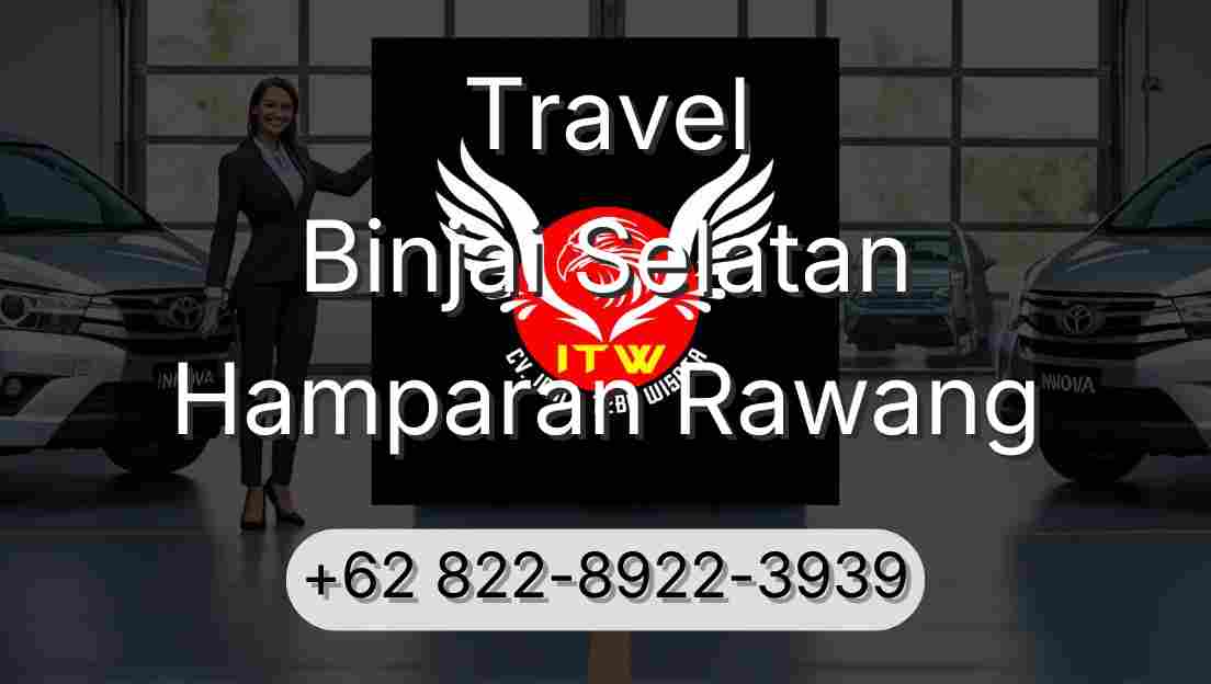 Travel Binjai Selatan Hamparan Rawang