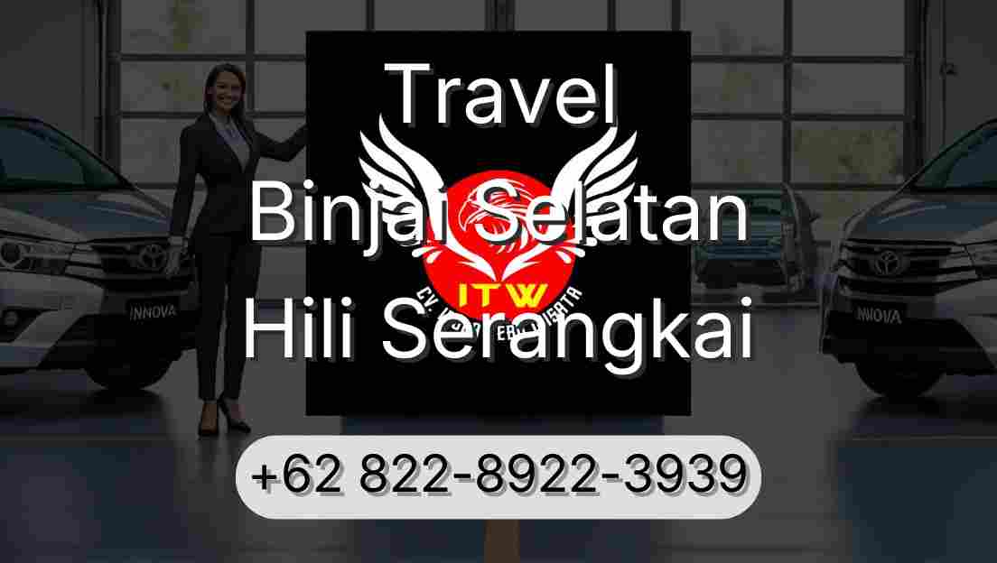 Travel Binjai Selatan Hili Serangkai
