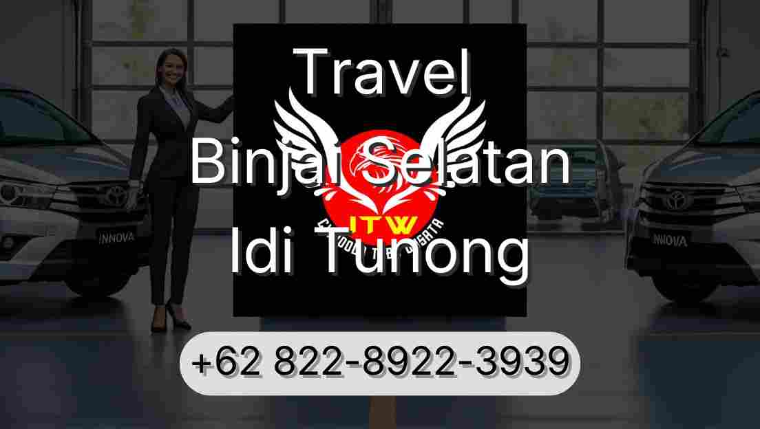 Travel Binjai Selatan Idi Tunong