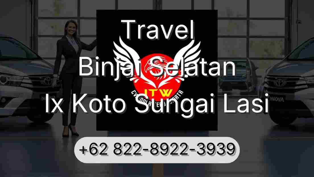 Travel Binjai Selatan Ix Koto Sungai Lasi