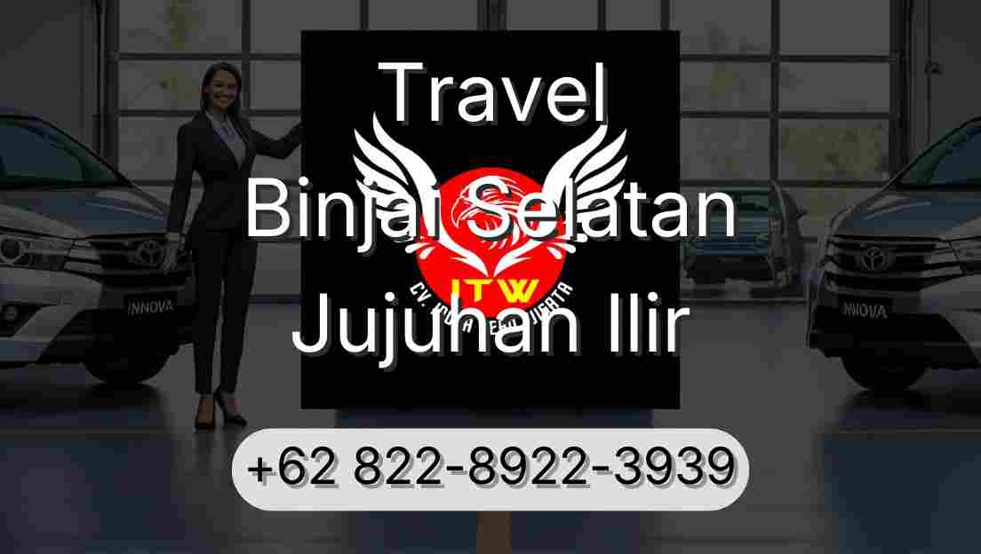 Travel Binjai Selatan Jujuhan Ilir