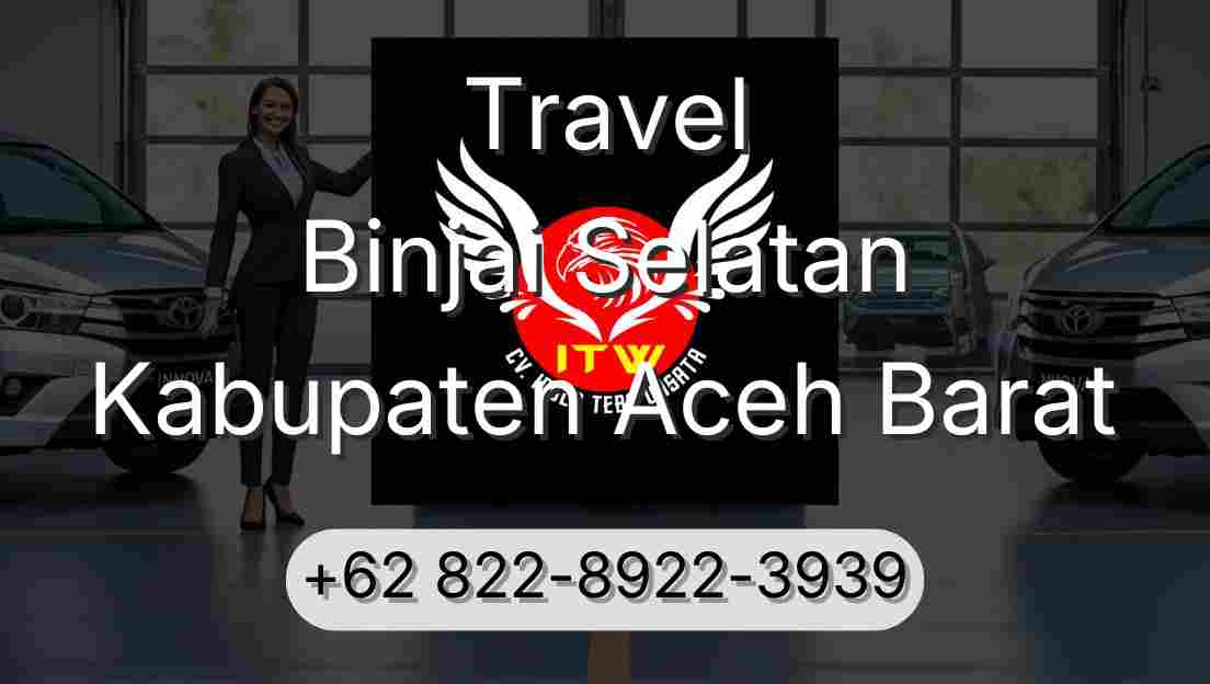 Travel Binjai Selatan Kabupaten Aceh Barat