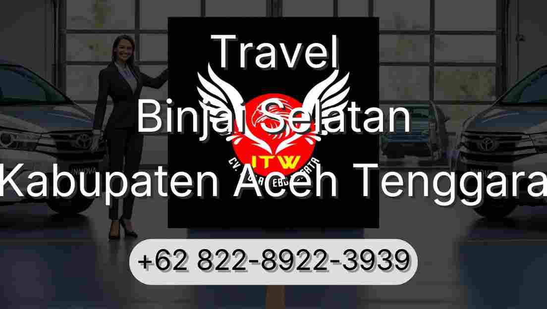 Travel Binjai Selatan Kabupaten Aceh Tenggara