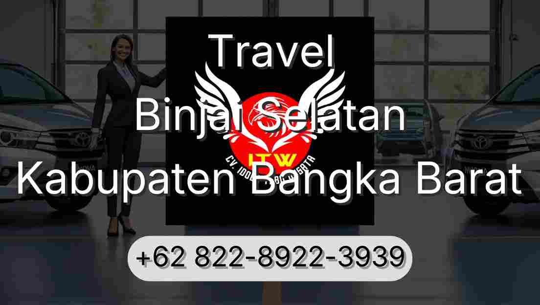 Travel Binjai Selatan Kabupaten Bangka Barat
