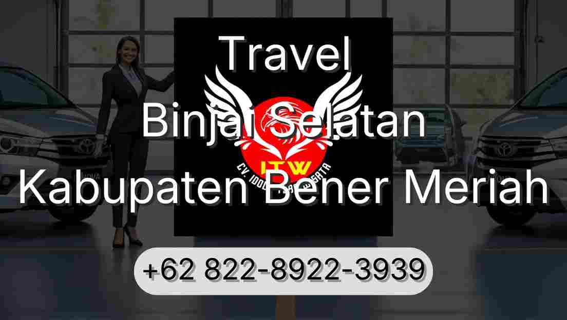 Travel Binjai Selatan Kabupaten Bener Meriah
