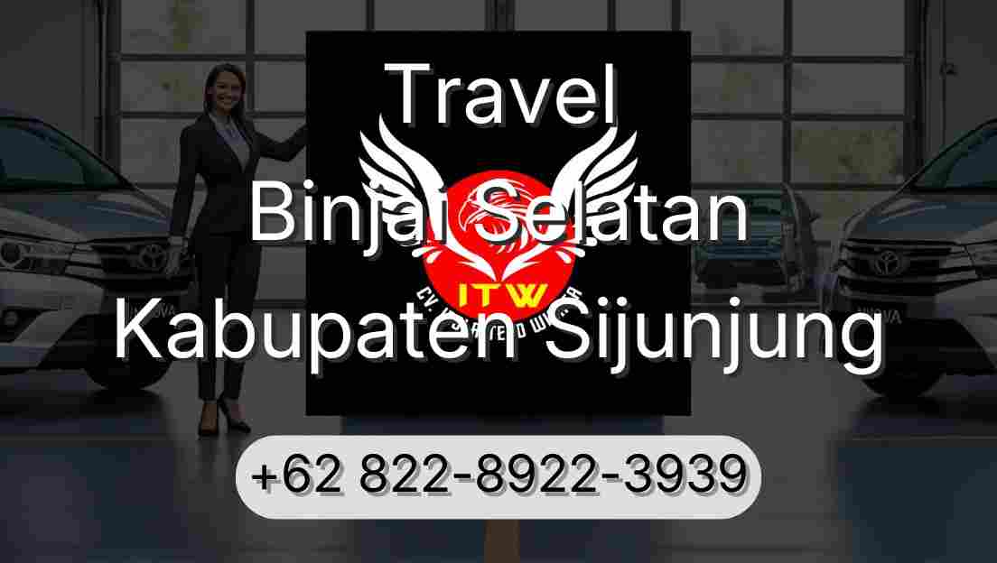 Travel Binjai Selatan Kabupaten Sijunjung