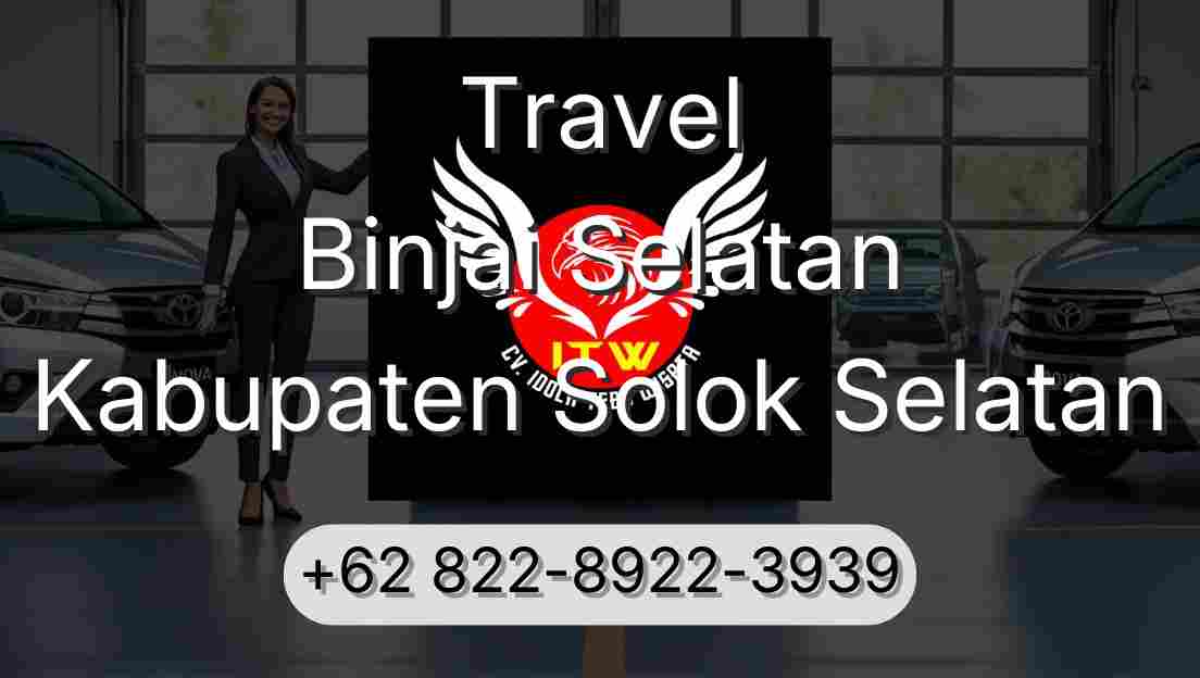 Travel Binjai Selatan Kabupaten Solok Selatan