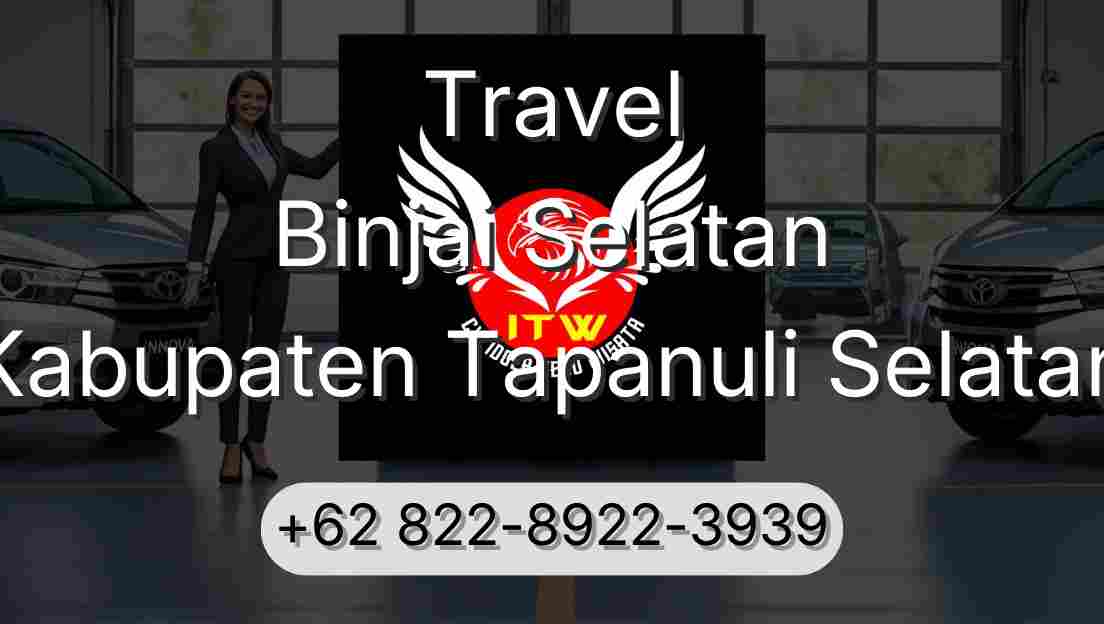 Travel Binjai Selatan Kabupaten Tapanuli Selatan