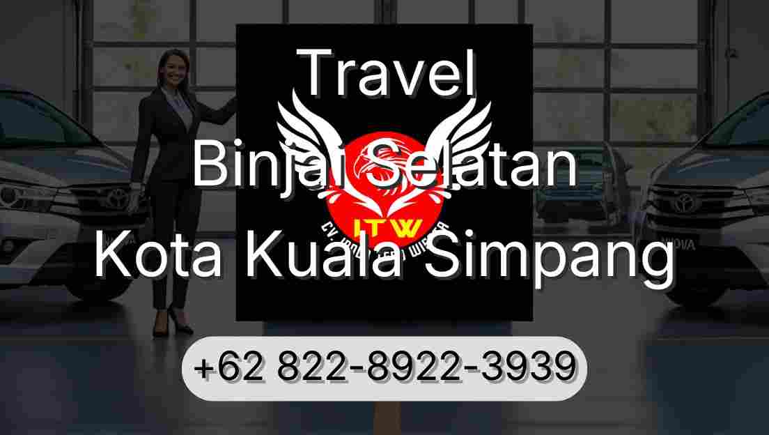 Travel Binjai Selatan Kota Kuala Simpang