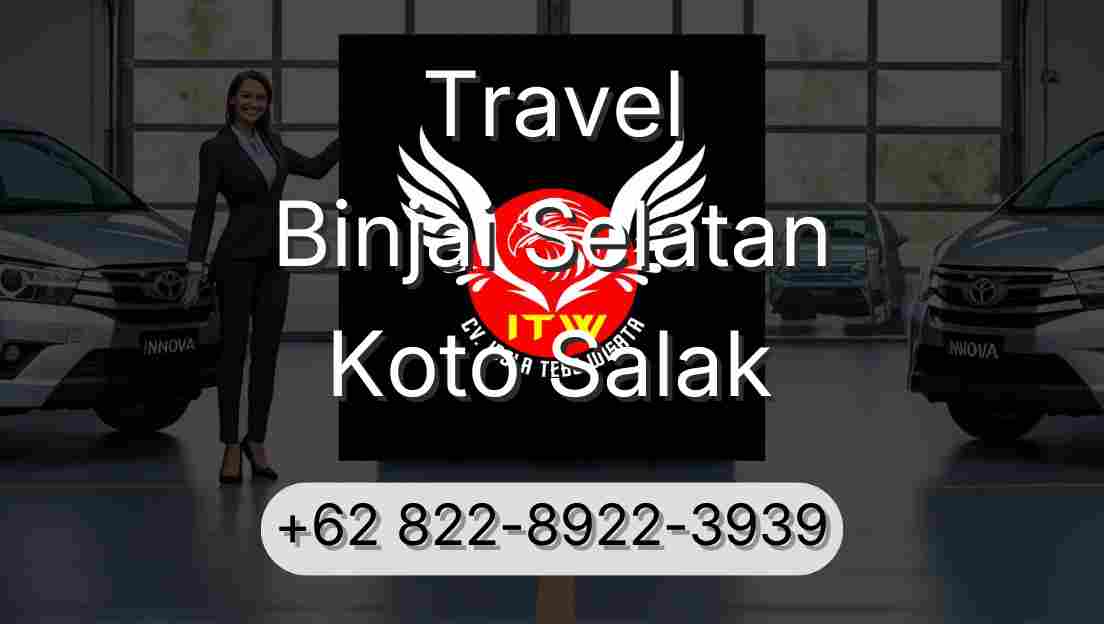 Travel Binjai Selatan Koto Salak