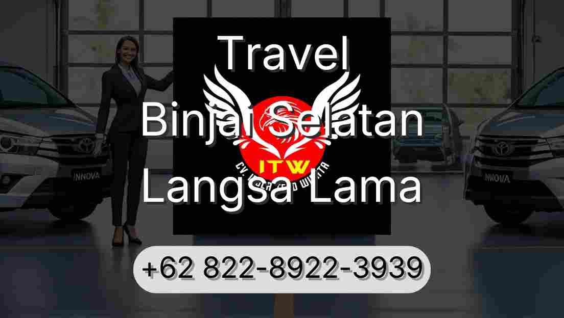Travel Binjai Selatan Langsa Lama