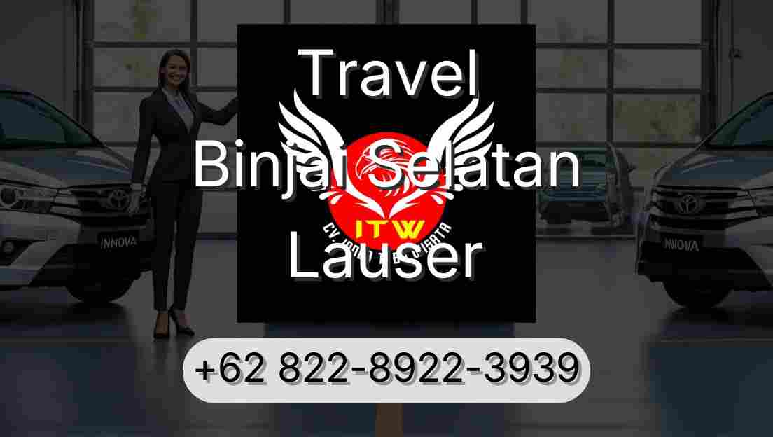 Travel Binjai Selatan Lauser