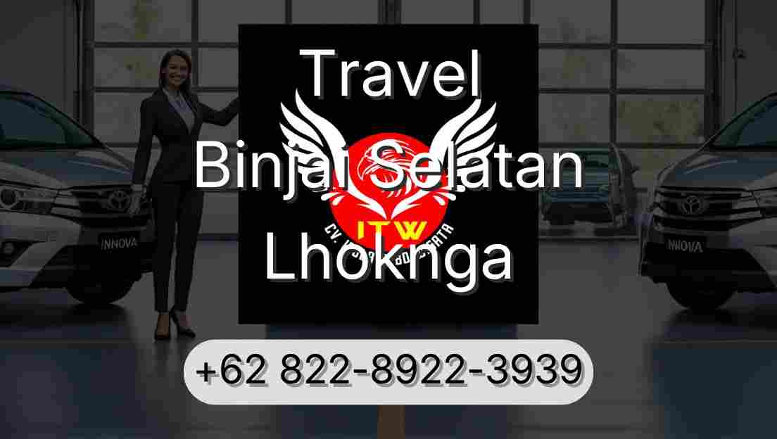 Travel Binjai Selatan Lhoknga