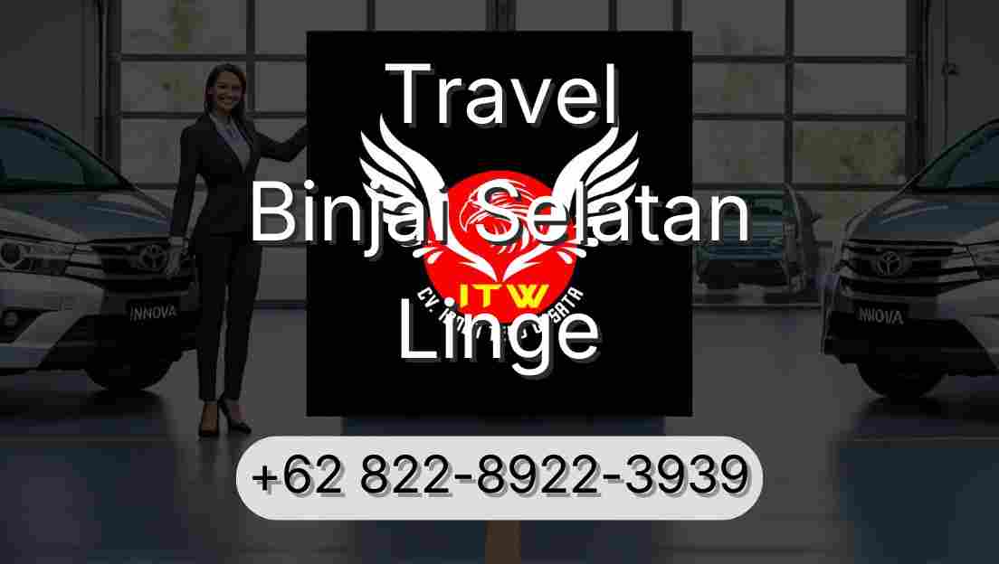 Travel Binjai Selatan Linge