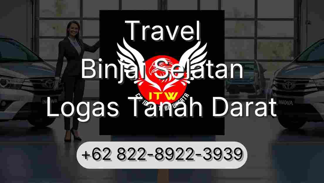 Travel Binjai Selatan Logas Tanah Darat