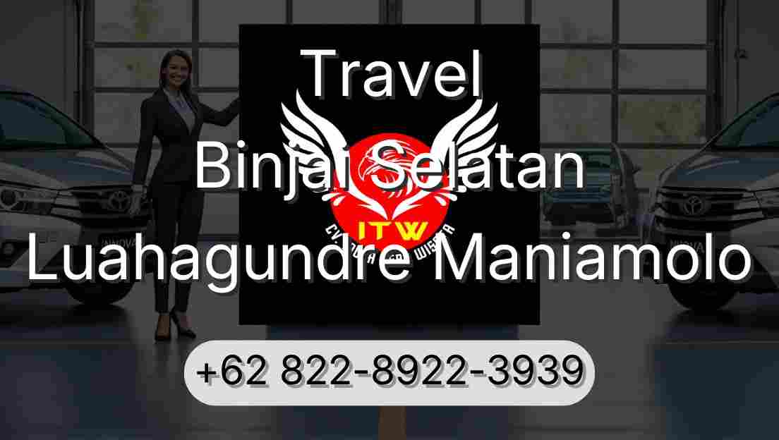 Travel Binjai Selatan Luahagundre Maniamolo