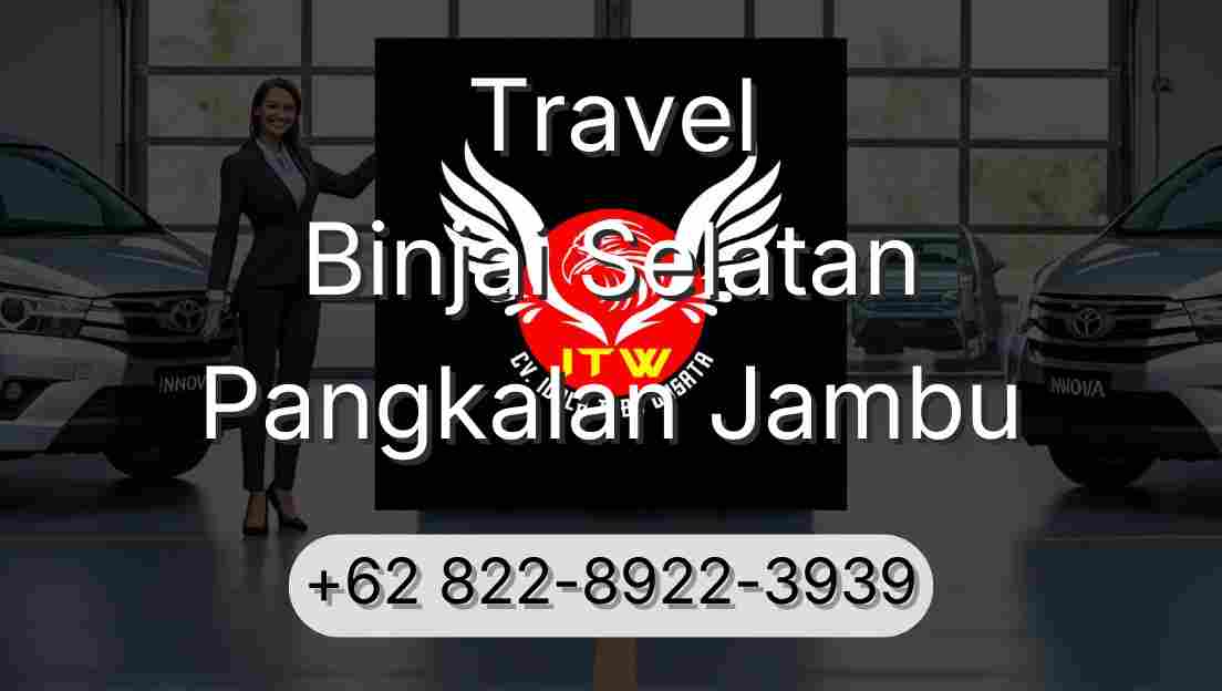 Travel Binjai Selatan Pangkalan Jambu