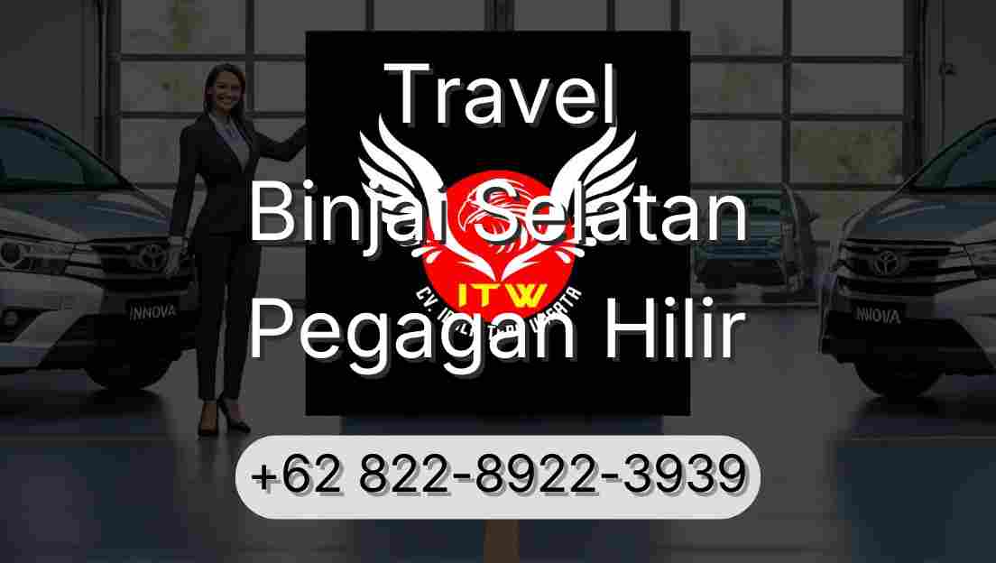 Travel Binjai Selatan Pegagan Hilir