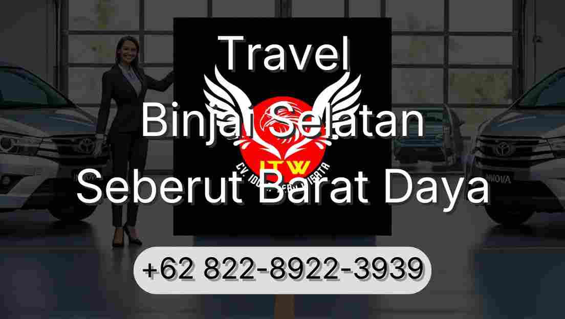 Travel Binjai Selatan Seberut Barat Daya