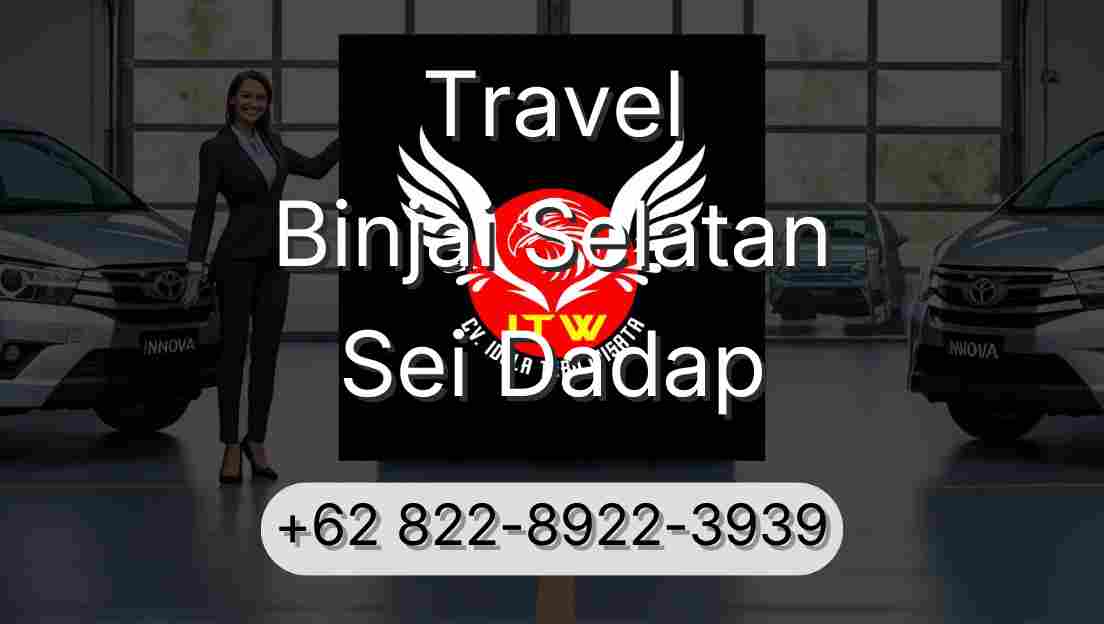 Travel Binjai Selatan Sei Dadap
