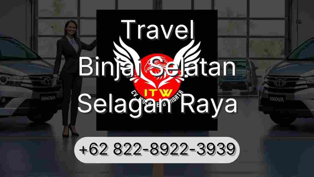 Travel Binjai Selatan Selagan Raya