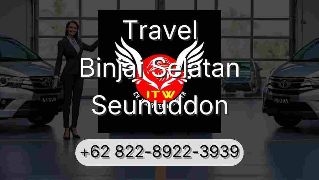 Travel Binjai Selatan Seunuddon
