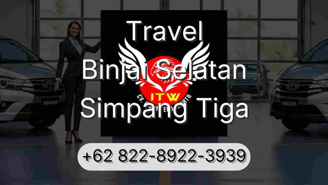 Travel Binjai Selatan Simpang Tiga