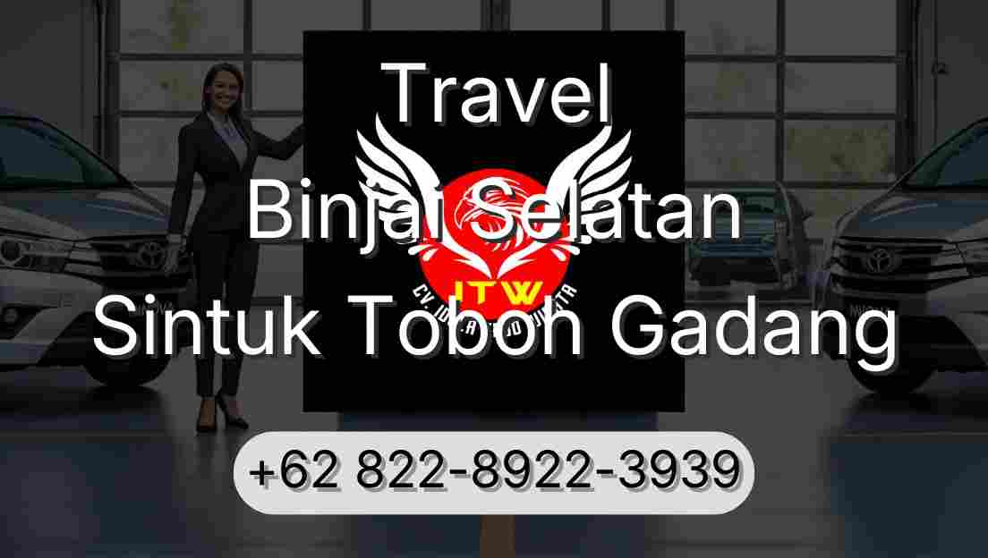 Travel Binjai Selatan Sintuk Toboh Gadang