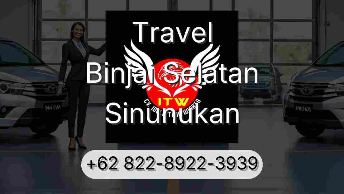 Travel Binjai Selatan Sinunukan