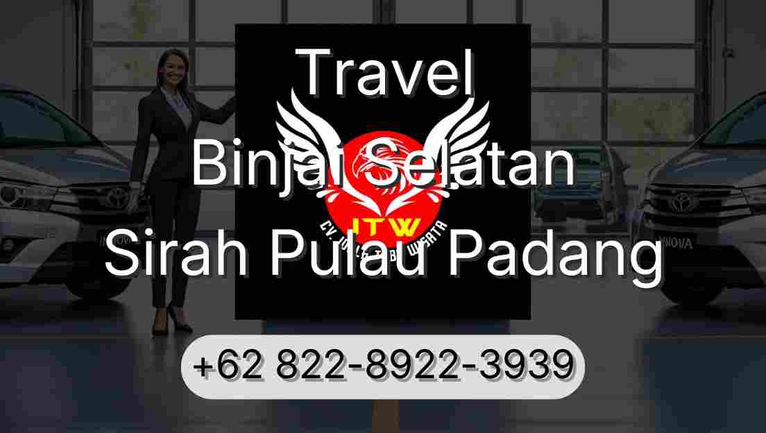 Travel Binjai Selatan Sirah Pulau Padang