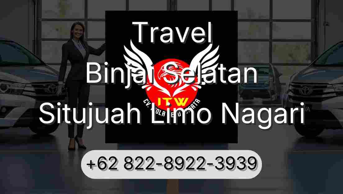 Travel Binjai Selatan Situjuah Limo Nagari