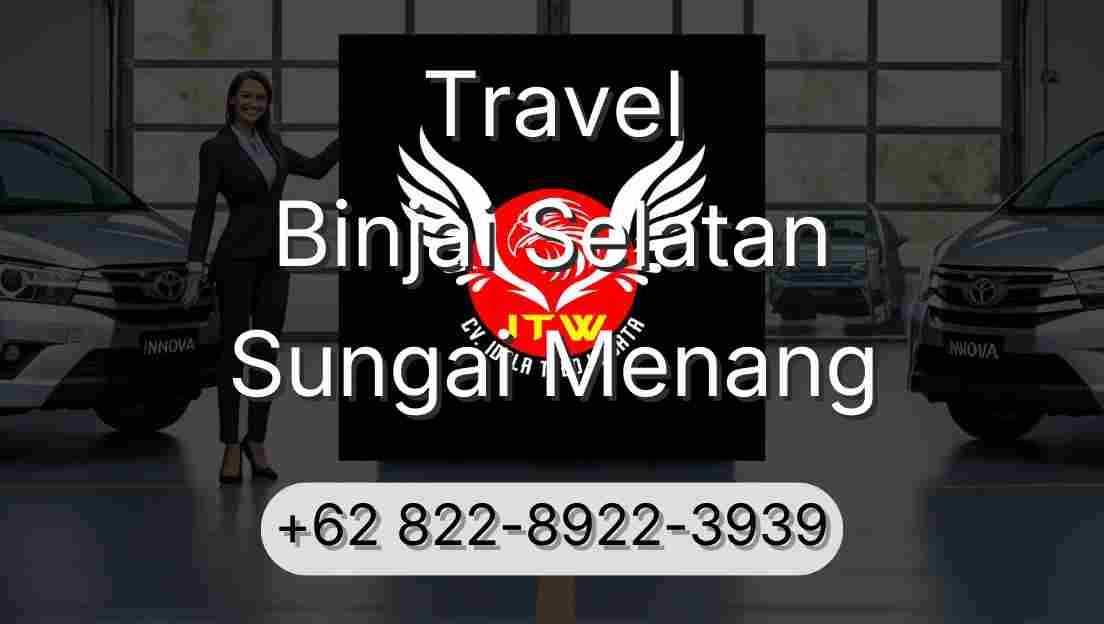 Travel Binjai Selatan Sungai Menang