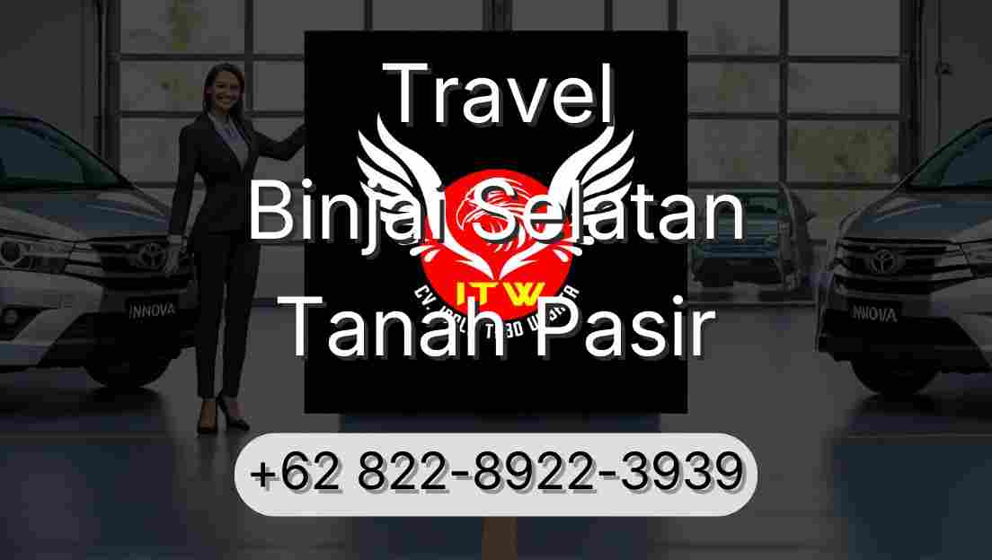 Travel Binjai Selatan Tanah Pasir