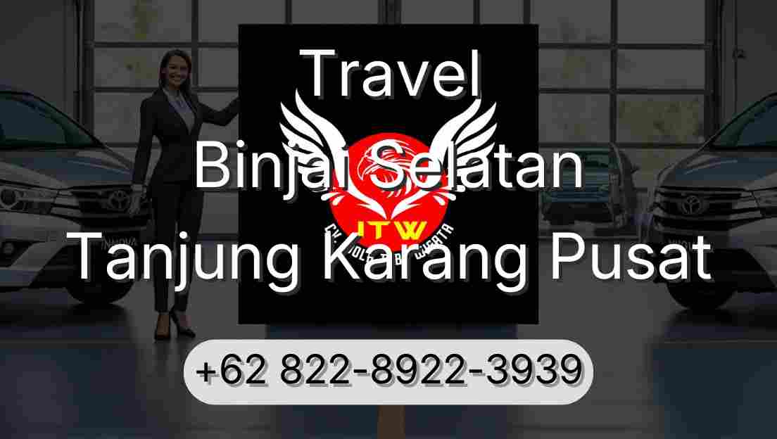 Travel Binjai Selatan Tanjung Karang Pusat