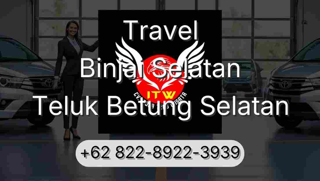 Travel Binjai Selatan Teluk Betung Selatan