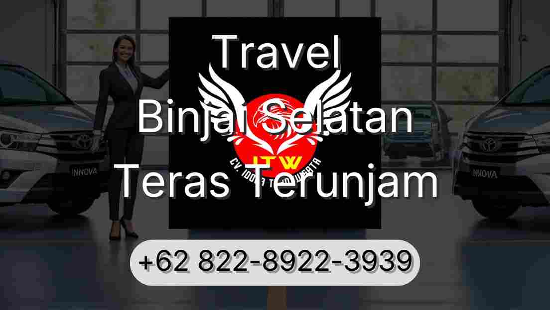 Travel Binjai Selatan Teras Terunjam
