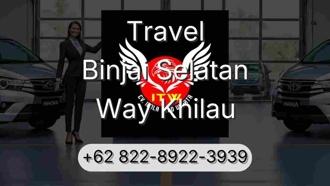 Travel Binjai Selatan Way Khilau