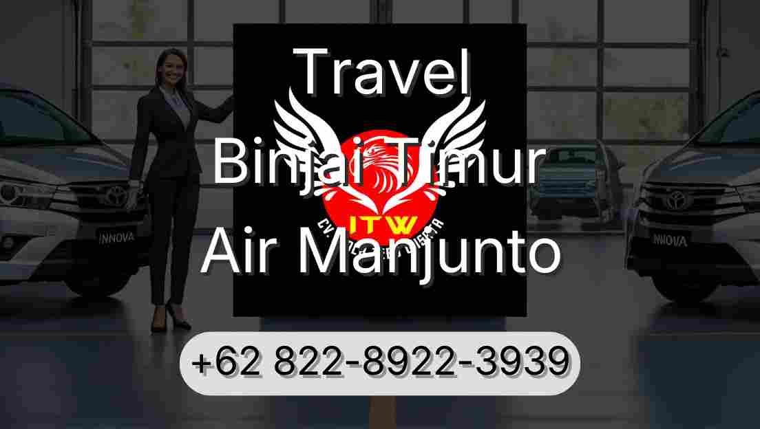 Travel Binjai Timur Air Manjunto