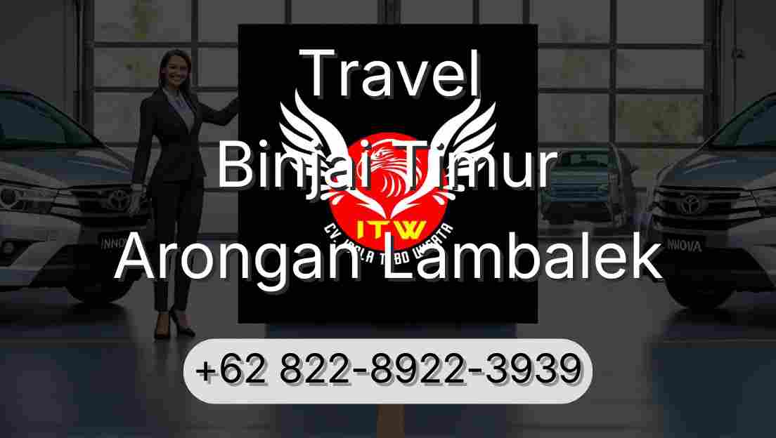 Travel Binjai Timur Arongan Lambalek