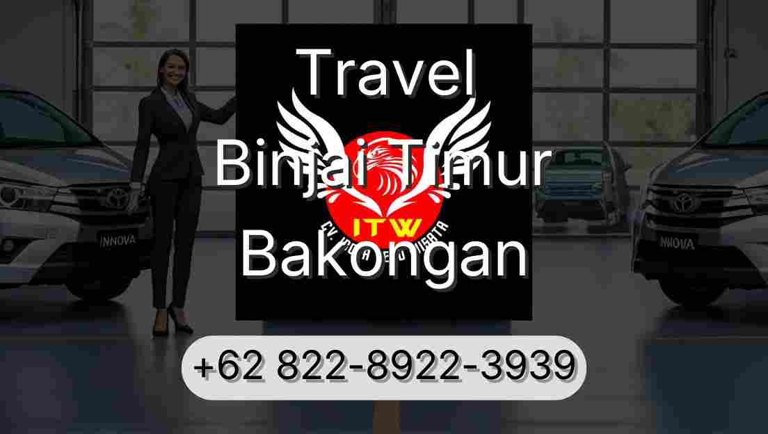 Travel Binjai Timur Bakongan