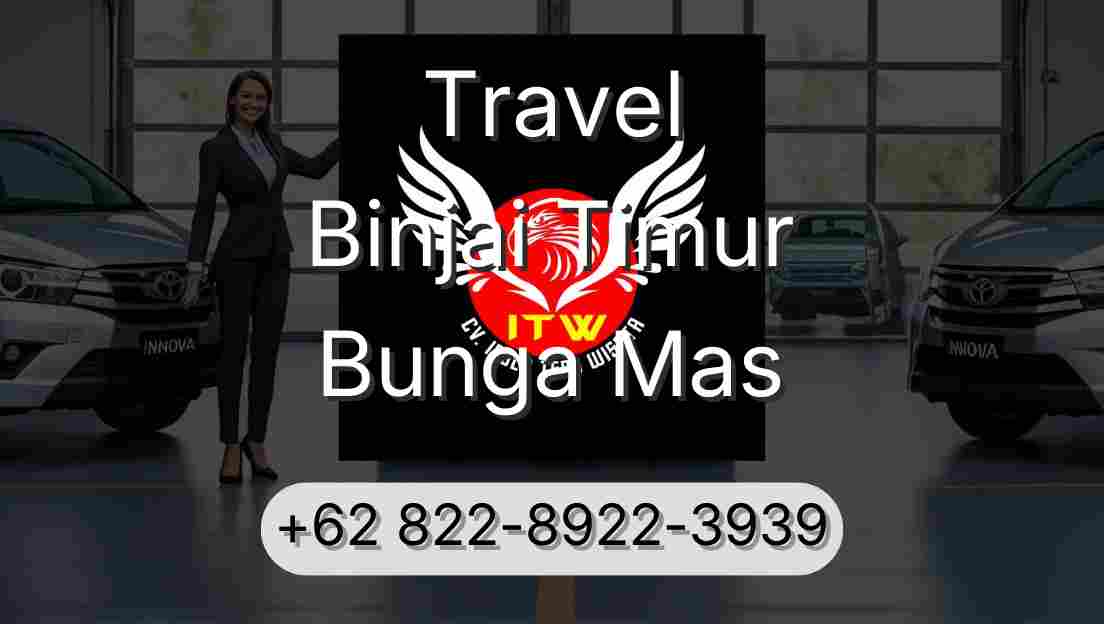 Travel Binjai Timur Bunga Mas