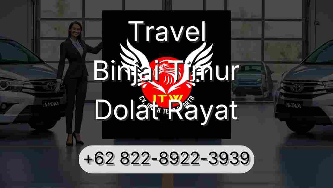 Travel Binjai Timur Dolat Rayat