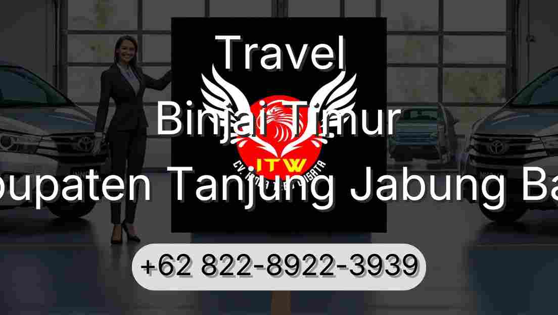 Travel Binjai Timur Kabupaten Tanjung Jabung Barat